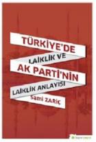 Türkiye’de Laiklik ve AK Parti’nin Laiklik Anlayışı