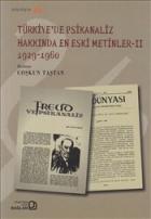 Türkiye’de Psikanaliz Hakkında En Eski Metinler - 1