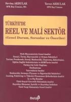 Türkiye’de Reel ve Mali Sektör Genel Durum, Sorunlar ve Öneriler