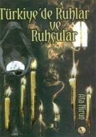 Türkiye’de Ruhlar ve Ruhçular