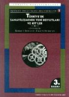 Türkiye’de Sanayileşmenin Yeni Boyutları ve Kit’ler İktisat Politikası Seçenekleri 1