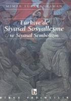 Türkiye’de Siyasal Sosyalleşme ve Siyasal Sembolizm