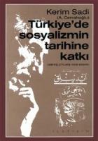 Türkiye’de Sosyalizmin Tarihine Katkı