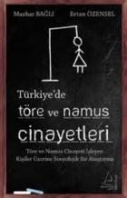 Türkiye’de Töre ve Namus Cinayeti