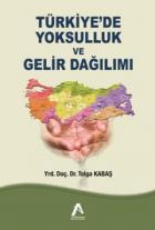 Türkiye’de Yoksulluk ve Gelir Dağılımı