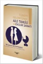 Türkiye Geleneğinde Aile Tahlili ve Evlilik Sanatı
