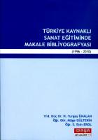 Türkiye Kaynaklı Sanat Eğitiminde Makale Bibliyografyası (1996-2010)