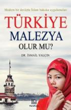 Türkiye Malezya Olur mu