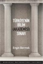 Türkiye’nin Bilim (Akademisi) Sınavı