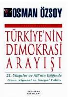 Türkiye’nin Demokrasi Arayışı