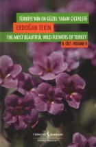 Türkiye’nin En Güzel Yabancı Çiçekleri - 2.Cilt