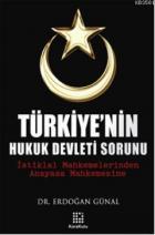 Türkiye’nin Hukuk Devleti Sorunu