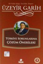 Türkiye Sorunlarına Çözüm Önerileri