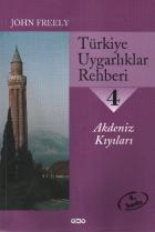Türkiye Uygarlıklar Rehberi-4: Akdeniz Kıyıları