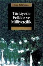 Türkiye'de Folklor ve Milliyetçilik