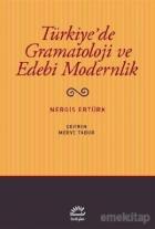 Türkiye'de Gramatoloji ve Edebi Modernlik