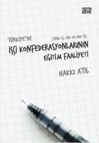 Türkiyede İşçi Konfederasyonlarının Eğitim Faaliyeti