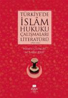 Türkiyede İslam Hukuku Çalışmaları Literatürü  1928 2012