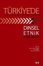 Türkiye'de Kesişen-Çatışan Dinsel ve Etnik Kimlikler