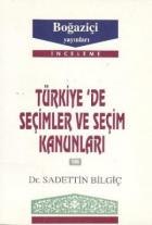 Türkiyede Seçimler ve Seçim Kanunları