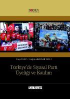 Türkiye'de Siyasal Parti Üyeliği ve Katılım