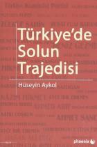 Türkiyede Solun Trajedisi