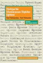 Türkiyede Uluslararası İlişkiler Eğitimi-Yeni Yaklaşımlar Yeni Yöntemler