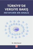 Türkiye'de Vergiye Bakış Metaforik Bir Analiz
