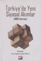 Türkiyede Yeni Siyasal Akımlar-1980 Sonrası