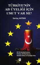Türkiyenin AB Üyeliği İçin Umut Var Mı