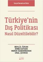 Türkiye'nin Dış Politikası Nasıl Düzeltilebilir