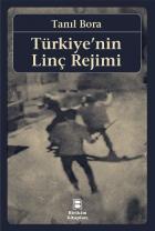 Türkiyenin Linç Rejimi