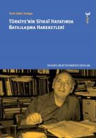 Türkiyenin Siyasi Hayatında Batılılaşma Hareketlerî