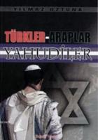 Türkler-Araplar Yahudiler