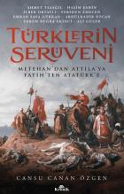 Türklerin Serüveni-Metehan’dan Attila’ya Fatih’ten Atatürk’e