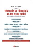 Türklerin ve Türkçenin 40.000 Yıllık Tarihi