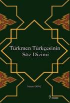 Türkmen Türkçesinin Söz Dizimi