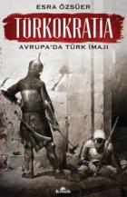 Türkokratia-Avrupada Türk İmajı