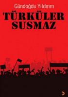Türküler Susmaz