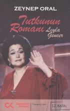 Tutkunun Romanı (Leyla Gencer)