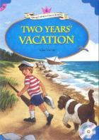 Two Years’ Vacation + MP3 CD (YLCR-Level 6)