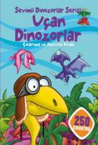 Uçan Dinozorlar Çıkartma ve Aktivite Kitabı (250 Çıkartma)