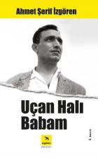 Uçan Halı Babam