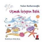 Uçmak İsteyen Balık