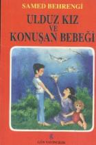 Ulduz Kız ve Konuşan Bebeği