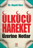 Ülkücü Hareket Üzerine Notlar