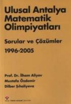 Ulusal Antalya Matematik Olimpiyatları Sorular ve Çözümler 1996-2005