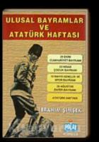 Ulusal Bayramlar Ve Atatürk Haftası