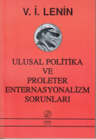 Ulusal Politika Ve Proleter Enternasyonalizm Sorun