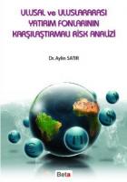 Ulusal ve Uluslararası Yatırım Fonlarının Karşılaştırmalı Risk Analizi